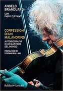 Confessioni di un malandrino. Autobiografia di un cantore del mondo