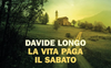La vita paga il sabato
