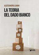 La teoria del dado bianco