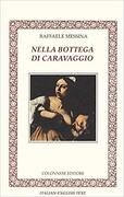 Nella bottega di Caravaggio