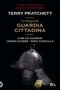 La trilogia della Guardia Cittadina