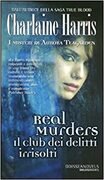 Real murders. Il club dei delitti irrisolti