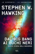 Dal big bang ai buchi neri