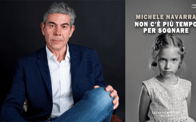 Intervista a Michele Navarra, autore di “Non c'è più tempo per sognare”