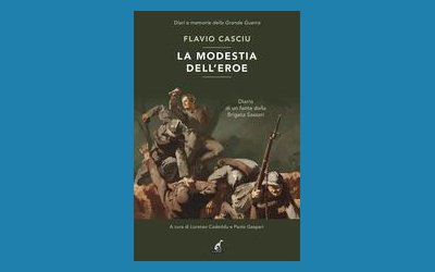 La modestia dell'eroe. Diario di un fante della Brigata Sassari