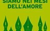 Siamo nei mesi dell'amore