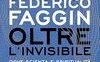 Oltre l'invisibile