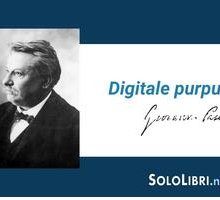 "Digitale purpurea": analisi e commento della poesia di Pascoli