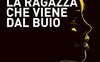 La ragazza che viene dal buio