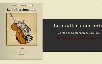 Presto in Italia “La dodicesima nota” di Lev M. Loewenthal