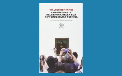 L'opera d'arte nell'epoca della sua riproducibilità tecnica