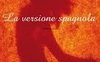 La versione spagnola