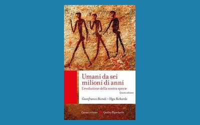 Umani da 6 milioni di anni. L'evoluzione della nostra specie
