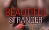 Beautiful stranger