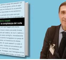 “La completezza del Nulla. L'Uomo Nuovo”: intervista all'autore Antonio Rossetti