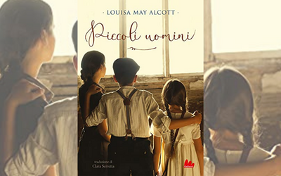 “Piccoli uomini” di Louisa May Alcott torna in libreria con una nuova traduzione