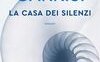 La casa dei silenzi