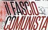 Il fasciocomunista