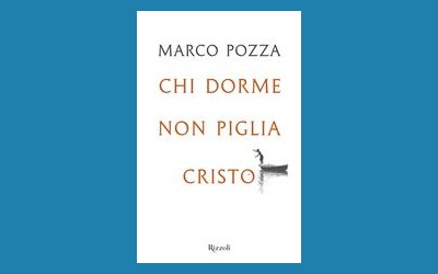 Chi dorme non piglia Cristo