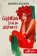 Gloria sta in disparte