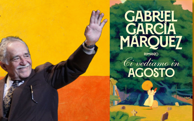 Gabriel García Márquez: in arrivo il romanzo inedito “Ci vediamo in agosto”