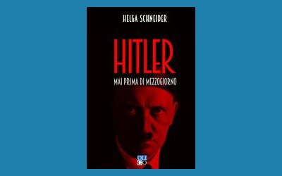 Hitler. Mai prima di mezzogiorno
