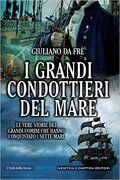 I grandi condottieri del mare