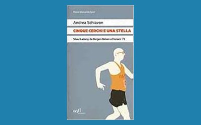 Cinque cerchi e una stella. Shaul Ladany, da Bergen-Belsen a Monaco '72