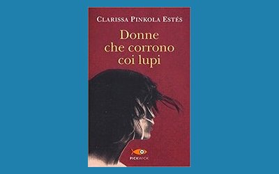 Donne che corrono coi lupi