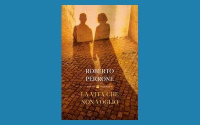 La vita che non voglio