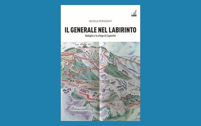 Il generale nel labirinto. Badoglio e la sfinge di Caporetto