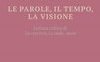 Virginia Woolf. Le parole, il tempo, la visione 