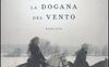 La dogana del vento
