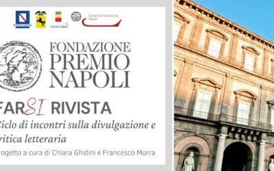 Farsi Rivista: Fondazione Premio Napoli online con sette riviste letterarie italiane