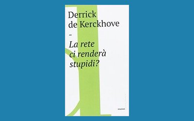 La rete ci renderà stupidi?