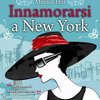 Innamorarsi a New York
