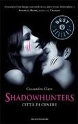 Shadowhunters. Città di Cenere