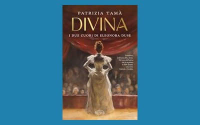 Divina. I due cuori di Eleonora Duse