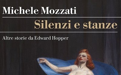 "Silenzi e stanze. Storie da Edward Hopper" Michele Mozzati torna in libreria