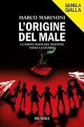 L'origine del male