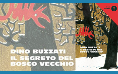 Il segreto del Bosco Vecchio: commento al romanzo di Buzzati