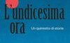 L'undicesima ora. Un quintetto di storie