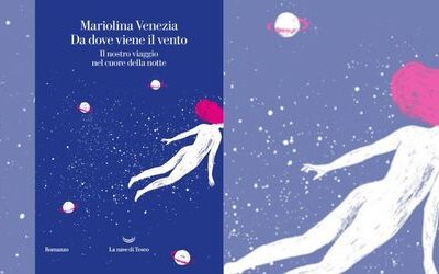 In libreria la nuova edizione di "Da dove viene il vento" di Mariolina Venezia