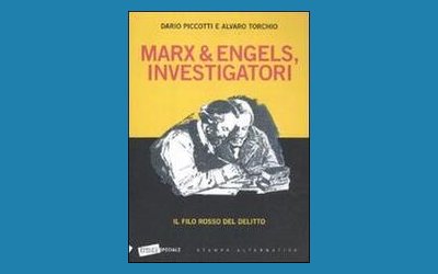 Marx & Engels, investigatori