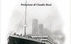 L'onda lunga del Titanic