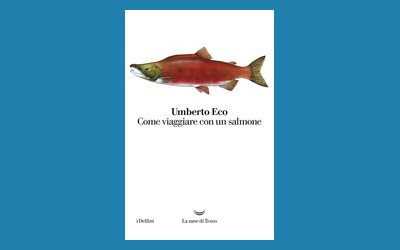 Come viaggiare con un salmone