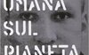 La vita umana sul pianeta terra