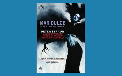 Mar dulce. Acqua, amore, morte