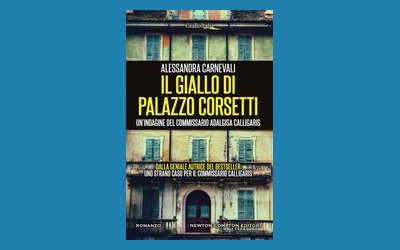 Il giallo di Palazzo Corsetti. Un'indagine del commissario Adalgisa Calligaris
