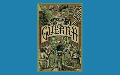 La Guerra. Serie di Blackwater IV
